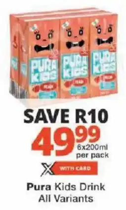 Checkers Pura Kids Drink All Variants offer