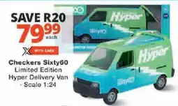 Checkers Checkers Sixty60 Limited Edition Hyper Delivery Van offer