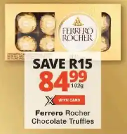 Checkers Ferrero Rocher Chocolate Truffles offer