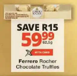 Checkers Ferrero Rocher Chocolate Truffles offer