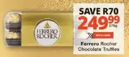 Checkers Ferrero Rocher Chocolate Truffles offer
