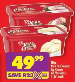 Shoprite Ola Rich 'n Creamy Ice Cream All Variants offer