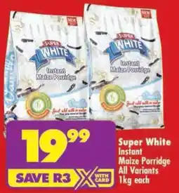 Shoprite Super White Instant Maize Porridge All Variants offer