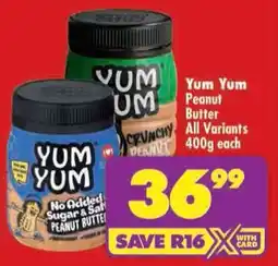 Shoprite Yum Yum Peanut Butter All Variants offer