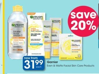 Clicks Garnier Even & Matte Facial Skin Care Products offer