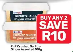 Pick n Pay Hypermarket PnP Crushed Garlic or Ginger Assorted offer