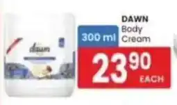 Saverite Dawn Body Cream offer