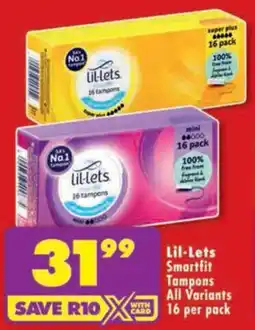 Shoprite Lil-Lets Smartfit Tampons All Variants offer