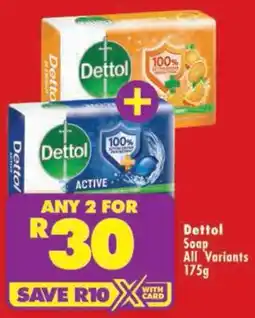Shoprite Dettol Soap All Variants offer