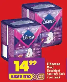 Shoprite Libresse Maxi Goodnight Sanitary Pads offer