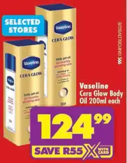 Shoprite Vaseline Cera Glow Body Oil offer