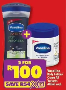 Shoprite Vaseline Body Lotion/ Cream All Variants offer