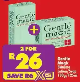 Shoprite Gentle Magic Skincare Lotion/ Soap offer