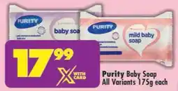 Shoprite Purity Baby Soap All Variants offer