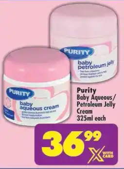 Shoprite Purity Baby Aqueous/ Petroleum Jelly Cream offer