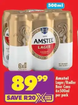 Shoprite Amstel Lager/ Radler Beer Cans offer