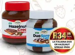 Take 'n Pay La italiana duo or hazelnut spread offer