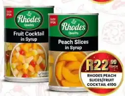 Take 'n Pay Rhodes Peach Slices or Fruit Cocktail in Syrup offer