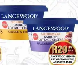 Take 'n Pay Lancewood medium fat cream cheese assorted offer