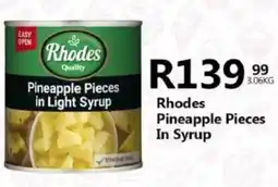 Take 'n Pay Rhodes Pineapple Pieces in Light Syrup offer