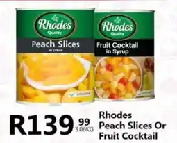 Take 'n Pay Rhodes Peach Slices Or Fruit Cocktail offer
