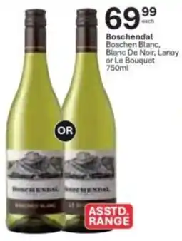 Liquor City Boschendal Boschen Blanc, Blanc De Noir, Lanoy or Le Bouquet offer