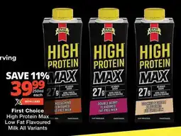 Checkers First Choice High Protein Max Low Fat Flavoured Milk All Variants offer