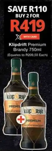 Checkers Hyper Klipdrift Premium Brandy offer