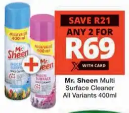 Checkers Hyper Mr. Sheen Multi Surface Cleaner All Variants offer