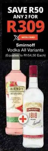 Checkers Hyper Smirnoff Vodka All Variants offer