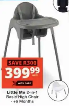 Checkers Hyper Little Me 2-in-1 Basic High Chair offer