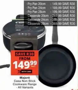 Checkers Hyper Majoré Casa Non-Stick Cookware Range offer