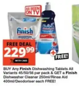 Checkers Finish Dishwashing Tablets All Variants offer