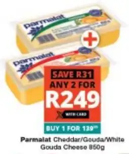 Checkers Parmalat Cheddar/ Gouda/ White Gouda Cheese offer