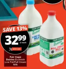 Checkers Fair Cape Dairies Ecofresh Low Fat/ Full Cream Milk offer