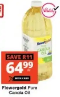 Checkers Flowergold Pure Canola Oil offer