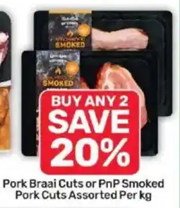 Pick n Pay Pork Braai Cuts or PnP Smoked Pork Cuts Assorted offer