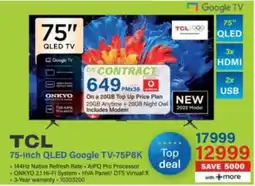 Incredible Connection TCL 75-inch QLED Google TV-75P8K offer
