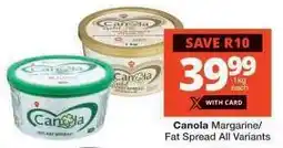 Checkers Canola Margarine/Fat Spread offer