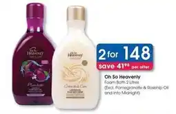 Clicks Oh so heavenly - foam bath offer