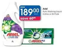 Clicks Ariel - auto washing liquid 3 litres or 30 pods offer