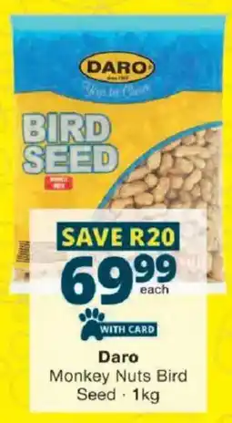 Checkers Daro Monkey Nuts Bird Seed offer