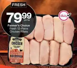 Checkers Farmer's Choice Fresh 12-Piece Chicken Fillets offer