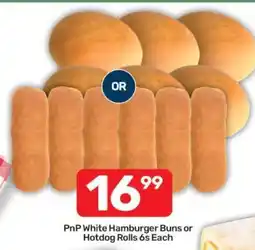 Pick n Pay PnP White Hamburger Buns or Hotdog Rolls 6s Each offer