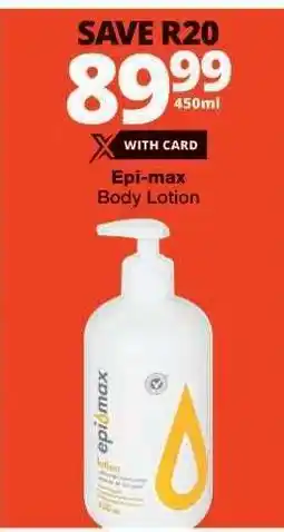 Checkers Epi-max Body Lotion offer