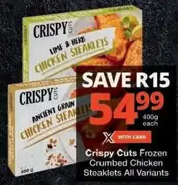 Checkers Crispy Cuts Frozen Crumbed Chicken Steaklets offer