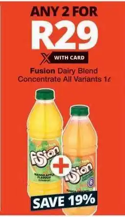 Checkers Fusion Dairy Blend Concentrate offer