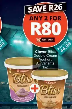 Checkers Clover Bliss Double Cream Yoghurt offer