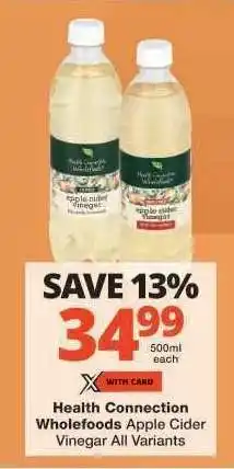 Checkers Health Connection Wholefoods Apple Cider Vinegar All Variants offer