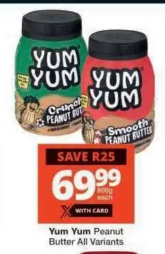 Checkers Yum Yum Peanut Butter All Variants offer